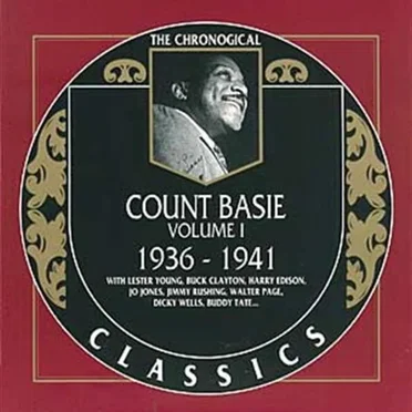 The Chronological Classics: Count Basie, Volume 1: 1936-1941