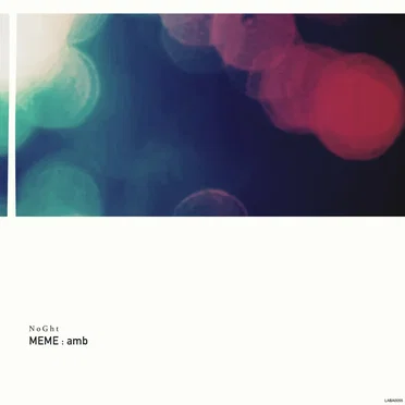 MEME : amb by NoGht - album cover