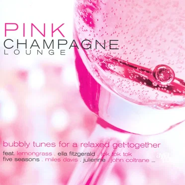 Pink Champagne Lounge by Various Artists - album cover