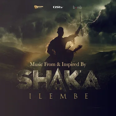 Music From & Inspired By Shaka iLembe (Original Soundtrack)