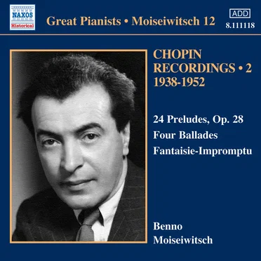 Chopin Recordings 2 (1938-1952): 24 Preludes, Ballades, Fantaisie-Impromptu