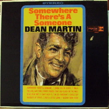 Somewhere There's a Someone