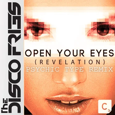 Open Your Eyes (Revelation) (Psychic Type Remix)