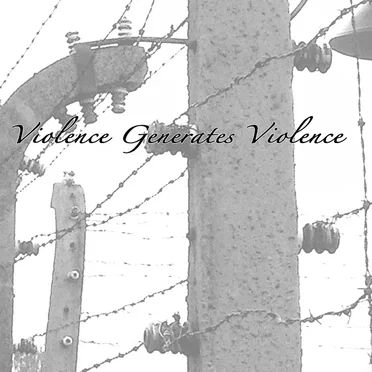 Violence Generates Violence by Various Artists - album cover