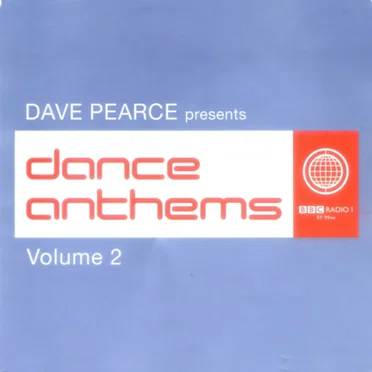 Dave Pearce Presents: Dance Anthems, Volume 2