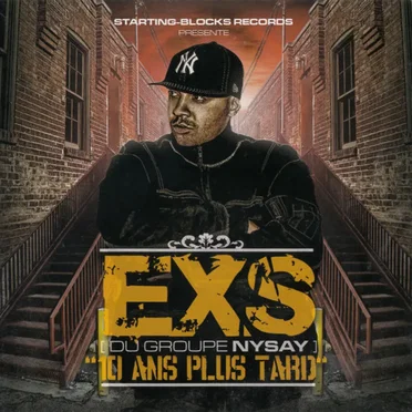 10 ans plus tard by EXS - album cover