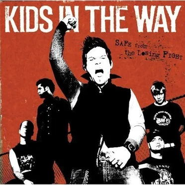 Safe From the Losing Fight by Kids in the Way - album cover