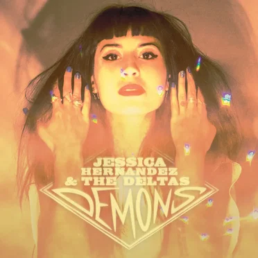 Demons by Jessica Hernandez & The Deltas - album cover