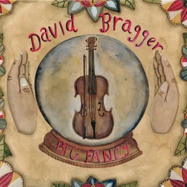 Big Fancy by David Bragger - album cover