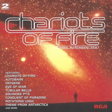 Chariots of Fire: Classic Synthesizer Hits by Various Artists - album cover