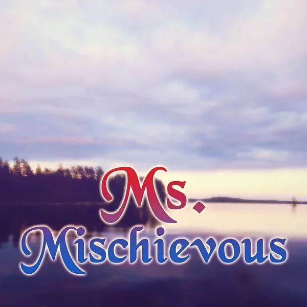Ms. Mischievous