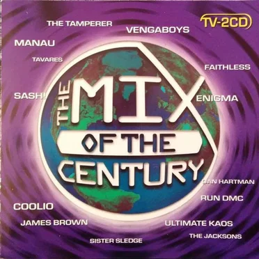 The Mix of the Century by Various Artists - album cover