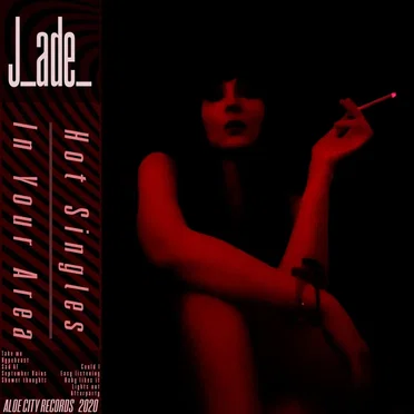 Hot Singles In Your Area by J_ade_ - album cover