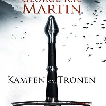 Kampen om tronen by George R. R. Martin - album cover