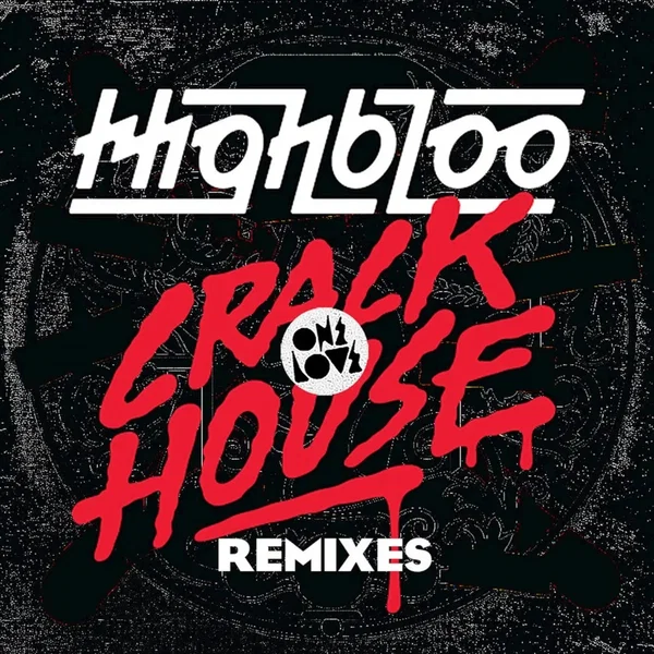 Crackhouse Remixes