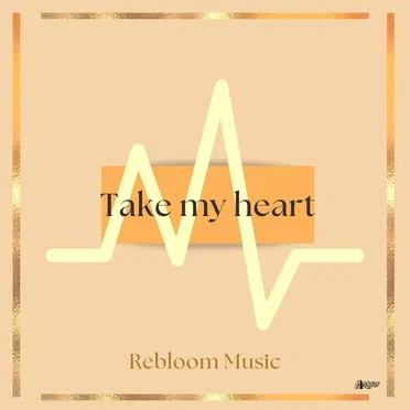 Take My Heart