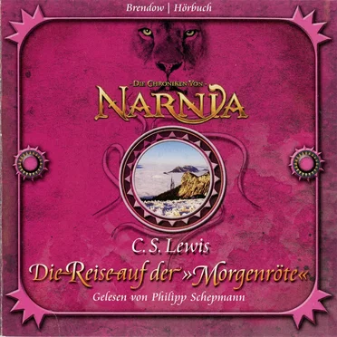 Die Chroniken von Narnia: Die Reise auf der Morgenröte by C.S. Lewis - album cover
