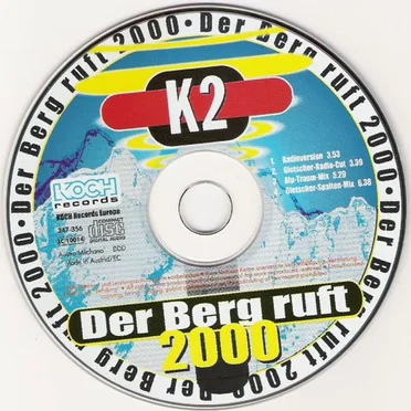 Der Berg Ruft 2000 by K2 - album cover