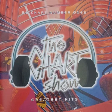 The Chart Show: Greatest Hits by Various Artists - album cover