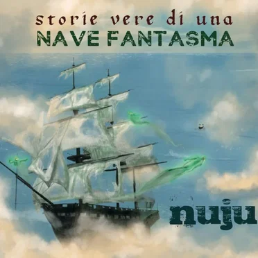 Storie vere di una nave fantasma