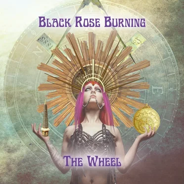 The Wheel by Black Rose Burning - album cover