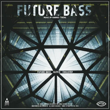 Future Bass by Songs to Your Eyes - album cover