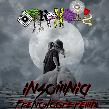 Insomnia (Frenchcore Remix)