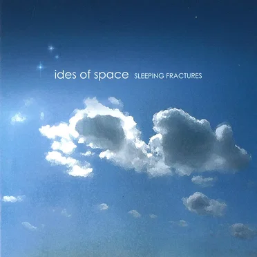 Sleeping Fractures by Ides of Space - album cover