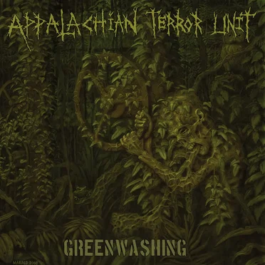 Greenwashing by Appalachian Terror Unit - album cover