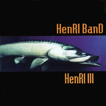 Henri III by Henri Band - album cover