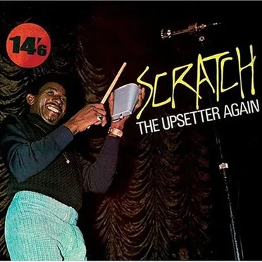 Scratch the Upsetter Again