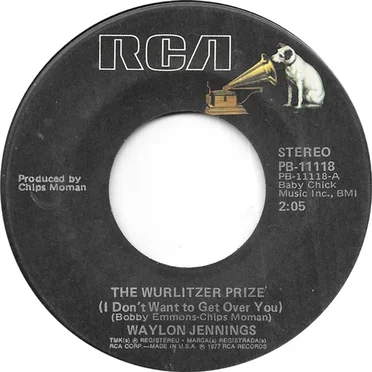 The Wurlitzer Prize (I Don’t Want to Get Over You) / Lookin’ for a Feeling