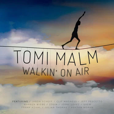 Walkin' On Air by Tomi Malm - album cover