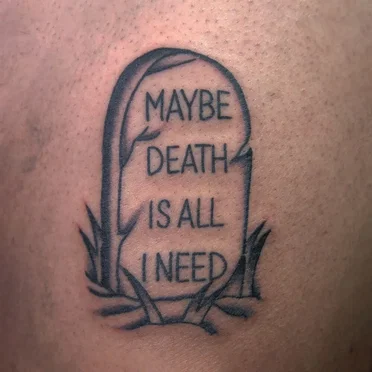 Maybe Death Is All I Need