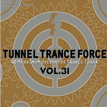 Tunnel Trance Force, Volume 31 by Various Artists - album cover