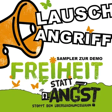 Lauschangriff: Sampler zur Demo Freiheit statt Angst by Various Artists - album cover