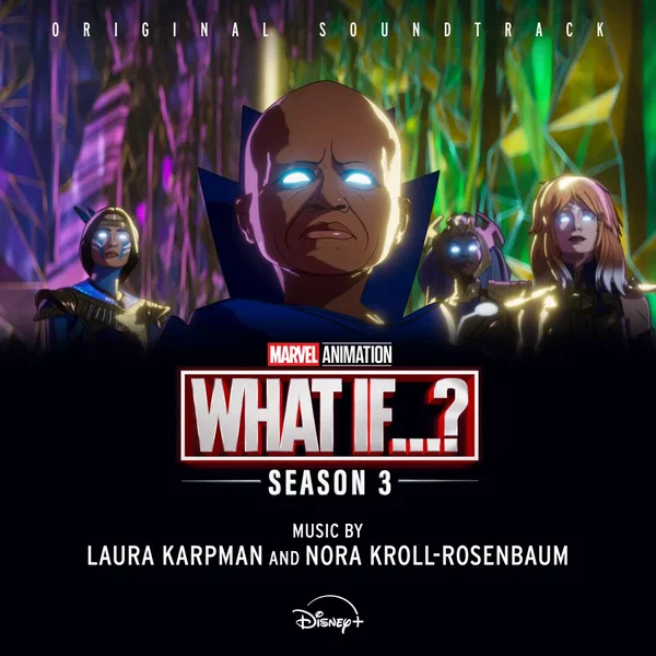 What If…?: Season 3: Original Soundtrack