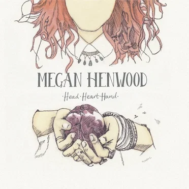 Head Heart Hand by Megan Henwood - album cover