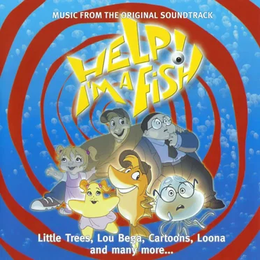 Help! I'm a Fish - Music From The Original Soundtrack by Various Artists - album cover