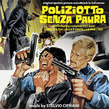 Poliziotto senza paura / Sbirro, la tua legge è lenta… la mia… no