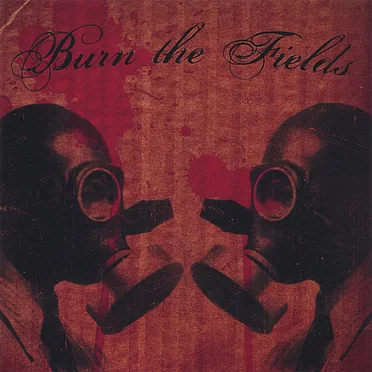 Burn the Fields by Burn the Fields - album cover