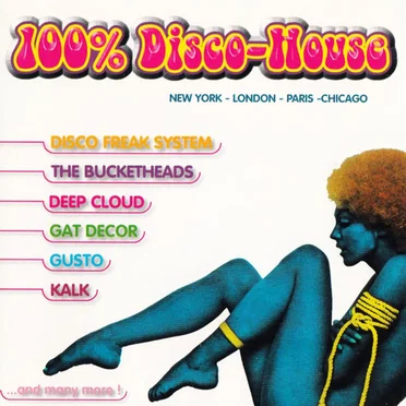 100% Disco‐House by Various Artists - album cover