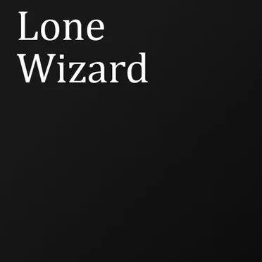 Into the Old World We Go by Lone Wizard - album cover