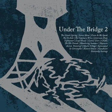 Under the Bridge 2 by Various Artists - album cover