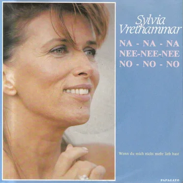 Na - Na - Na Nee-Nee-Nee No - No - No / Wenn du mich nicht mehr lieb hast