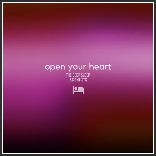 Open Your Heart