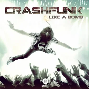 Like a Bomb by Crashfunk - album cover