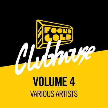Fool’s Gold Clubhouse, Vol. 4 by Various Artists - album cover