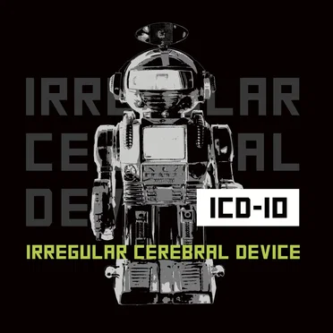 Irregular Cerebral Device by ICD-10 - album cover