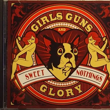 Sweet Nothings by Girls Guns and Glory - album cover
